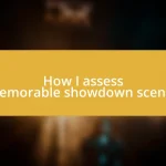 How I assess memorable showdown scenes