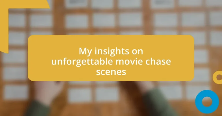 My insights on unforgettable movie chase scenes