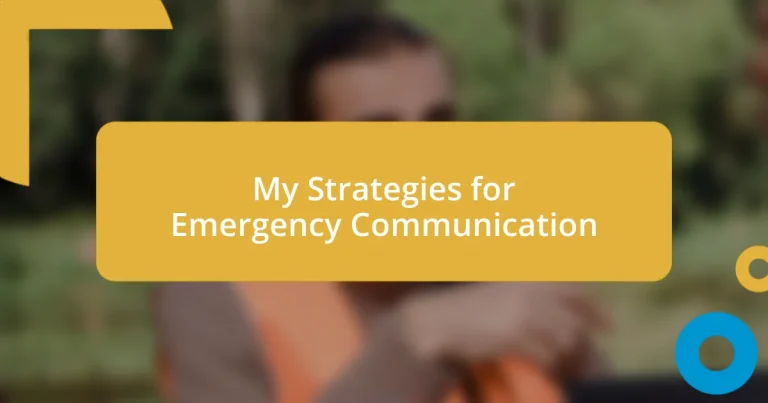 My Strategies for Emergency Communication