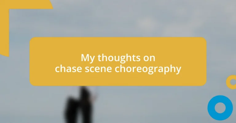 My thoughts on chase scene choreography