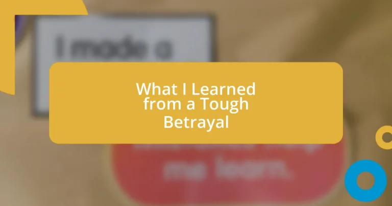 What I Learned from a Tough Betrayal