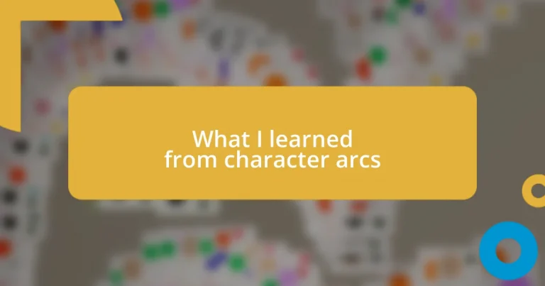 What I learned from character arcs