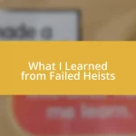 What I Learned from Failed Heists